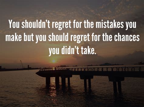 make you regret it